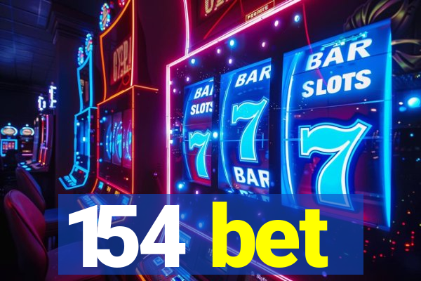 154 bet